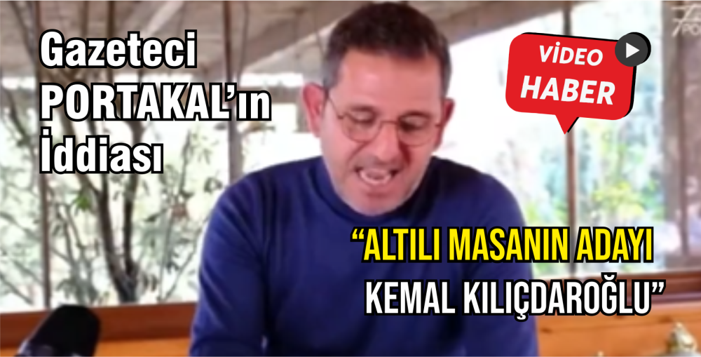 ''6'LI MASANIN ADAYI KEMAL KILIÇDAROĞLU''