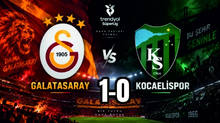 Galatasaray - Kocaelispor CANLI | RAMS Park'ta gol geldi!
