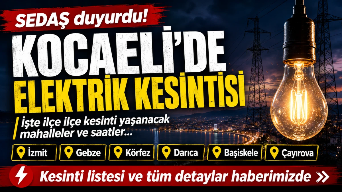 Kocaeli&rsquo;de 6 il&ccedil;ede elektrik kesintisi: Saatlerce s&uuml;recek
