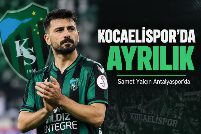 Kocaelispor&rsquo;da ayrılık: Samet Yal&ccedil;ın ile s&ouml;zleşme karşılıklı feshedildi