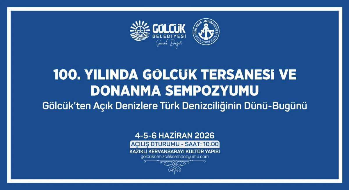 T&uuml;rk Denizciliğinin D&uuml;n&uuml; ve Bug&uuml;n&uuml; G&ouml;lc&uuml;k'te Konuşulacak